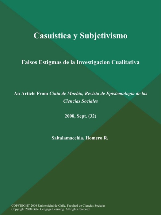 Casuistica y Subjetivismo: Falsos Estigmas de la Investigacion Cualitativa