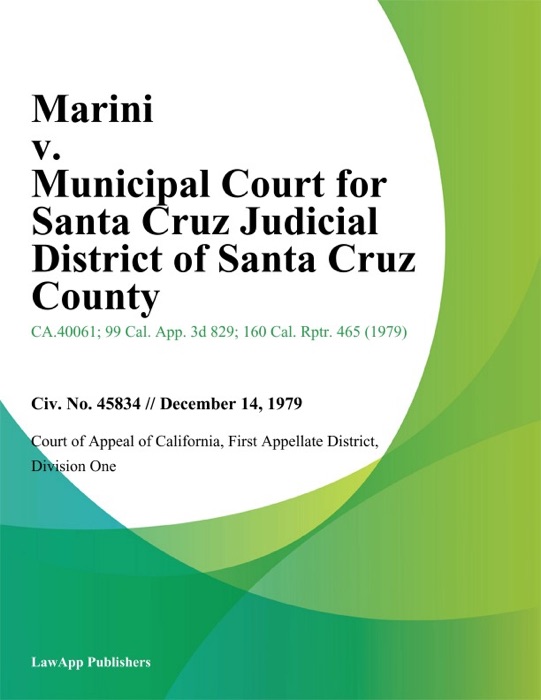 Marini V. Municipal Court For Santa Cruz Judicial District Of Santa Cruz County