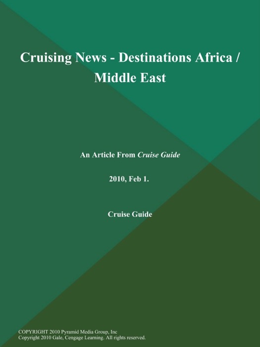 Cruising News - Destinations Africa / Middle East