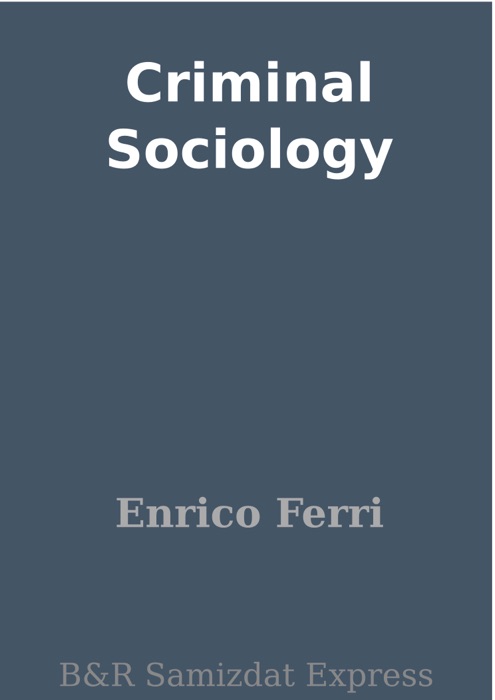 Criminal Sociology