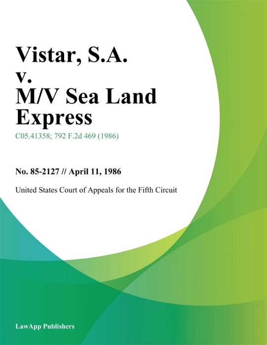 Vistar, S.A. v. M/V Sea Land Express