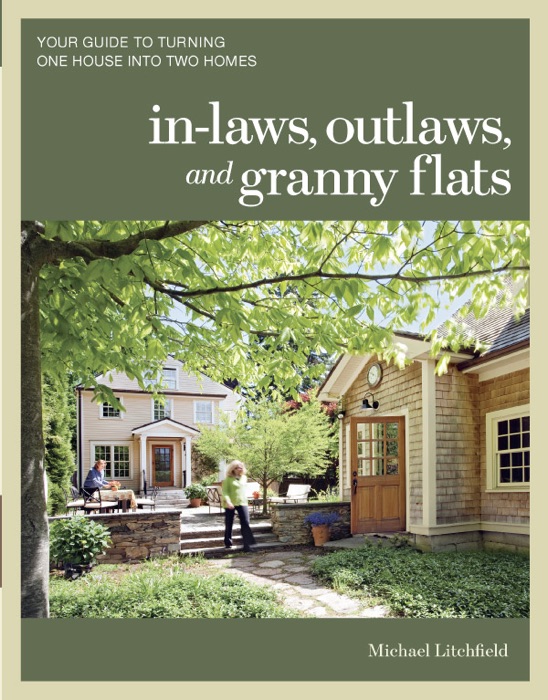 In-Laws, Outlaws and Granny Flats