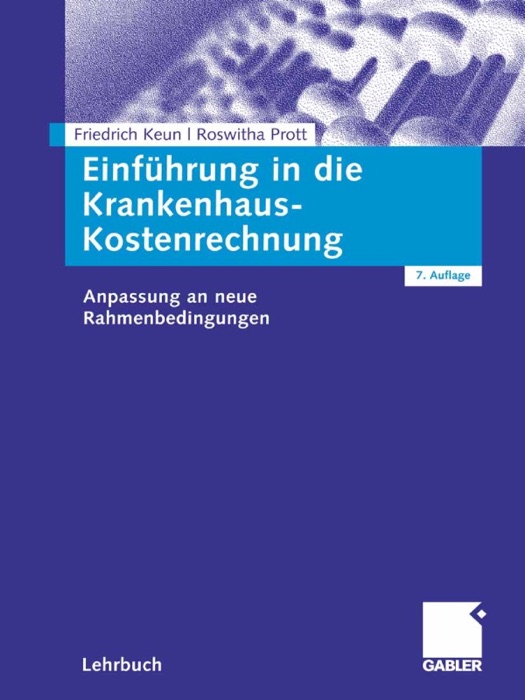 Einführung in die Krankenhaus-Kostenrechnung