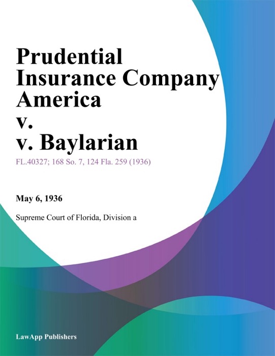 Prudential Insurance Company America v. v. Baylarian