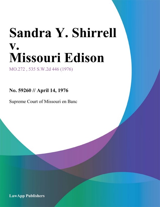 Sandra Y. Shirrell v. Missouri Edison