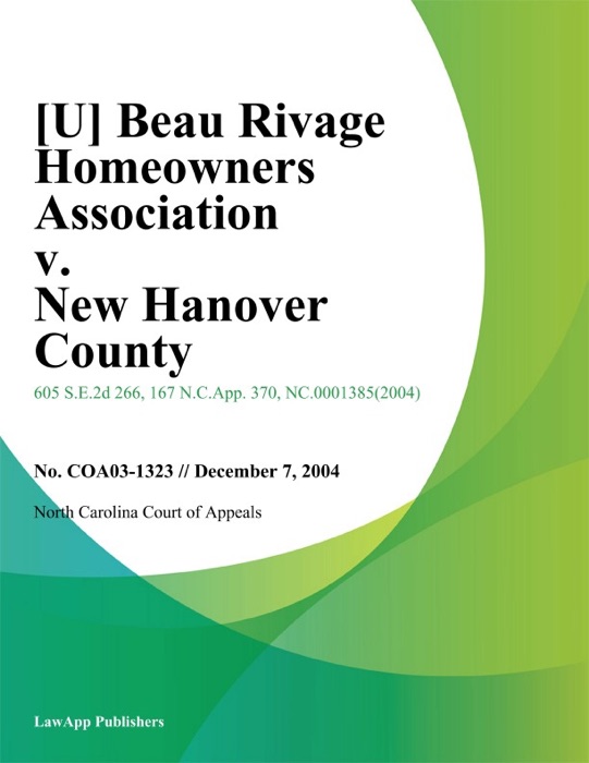 Beau Rivage Homeowners Association v. New Hanover County