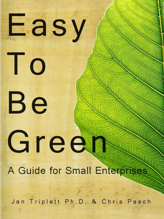 Easy to Be Green: A Guide for Small Enterprises