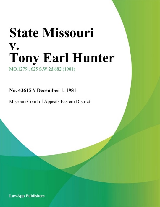 State Missouri v. Tony Earl Hunter