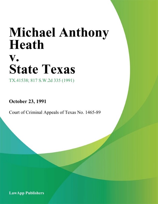 Michael Anthony Heath v. State Texas