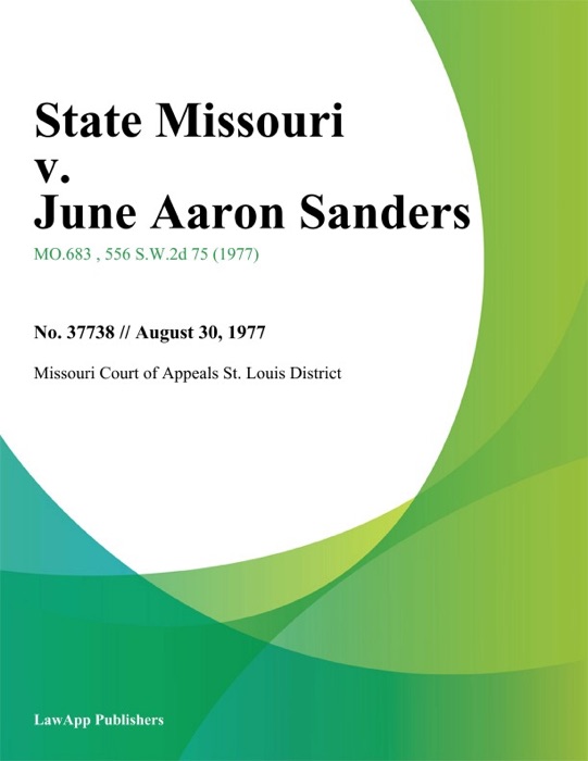 State Missouri v. June Aaron Sanders