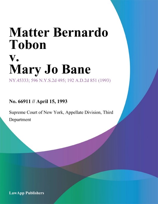 Matter Bernardo Tobon v. Mary Jo Bane