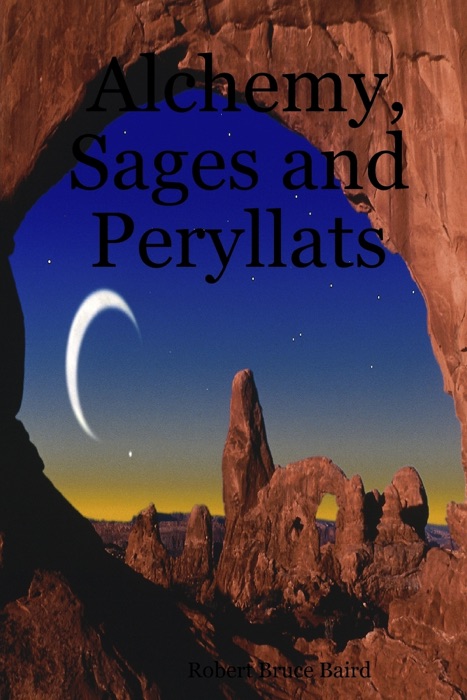 Alchemy, Sages and Peryllats