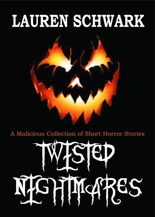 Twisted Nightmares
