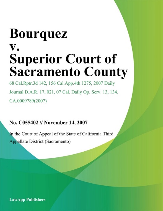 Bourquez v. Superior Court of Sacramento County