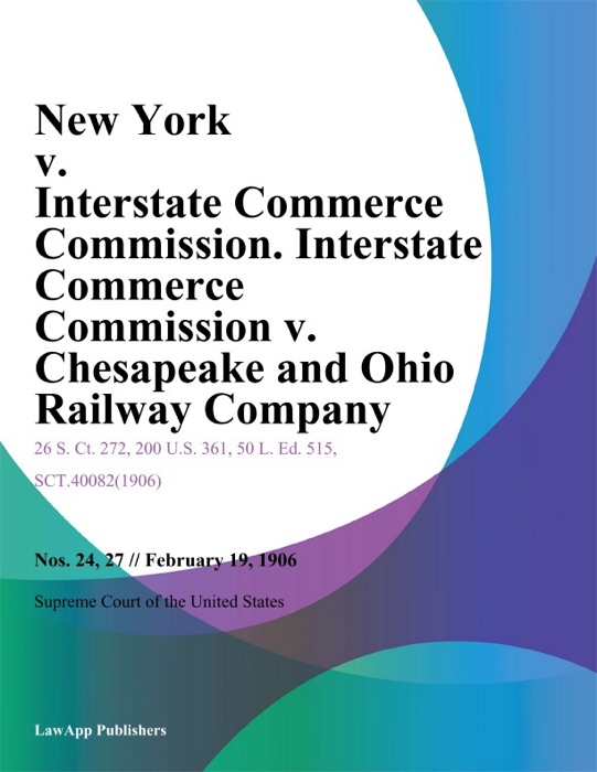 New York v. Interstate Commerce Commission. Interstate Commerce Commission v. Chesapeake and Ohio Railway Company.