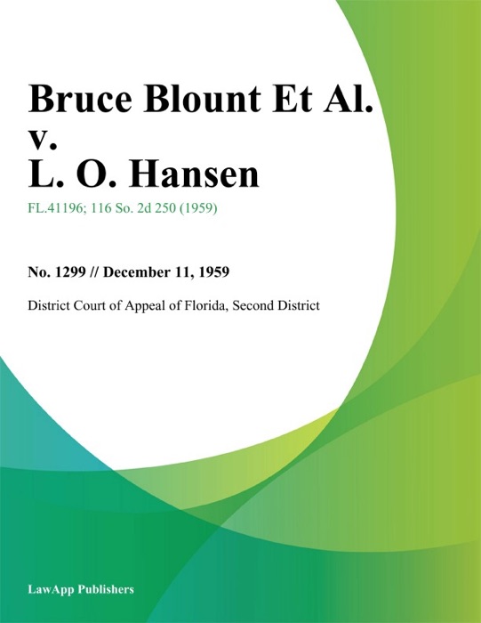 Bruce Blount Et Al. v. L. O. Hansen