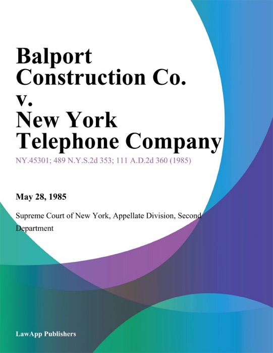 Balport Construction Co. v. New York Telephone Company