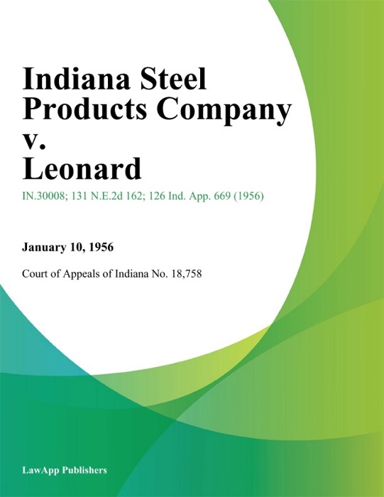 Indiana Steel Products Company v. Leonard