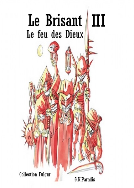 Le Brisant III - Le Feu des dieux