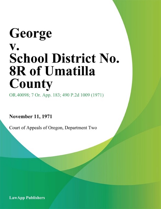 George v. School District No. 8R of Umatilla County