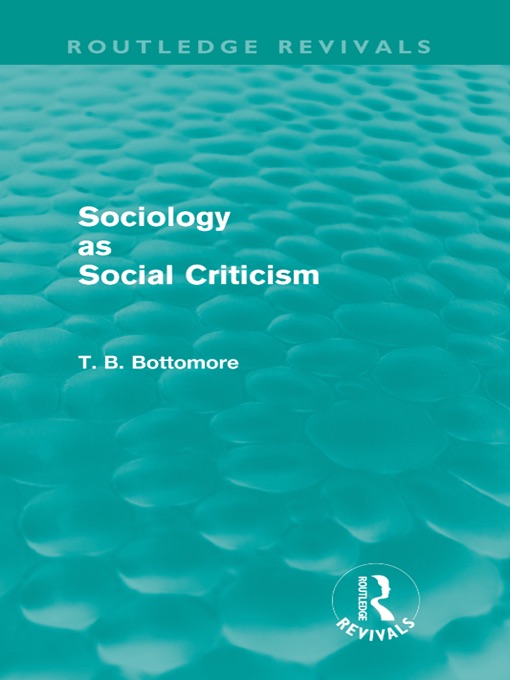 Sociology as Social Criticism (Routledge Revivals)
