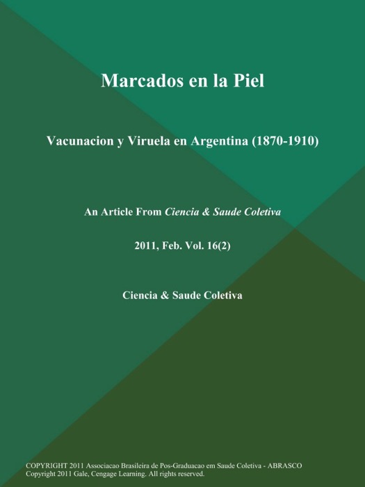 Marcados en la Piel: Vacunacion y Viruela en Argentina (1870-1910)