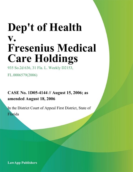 Dept of Health v. Fresenius Medical Care Holdings