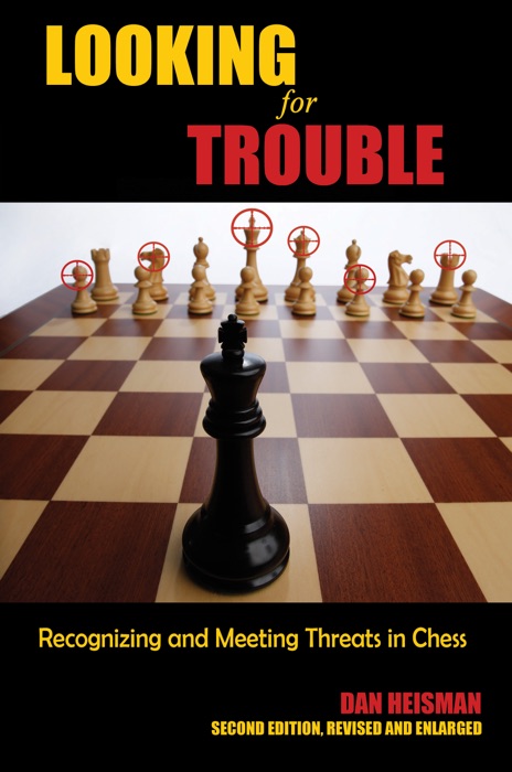 Looking for Trouble: Second Edition, Revised and Enlarged