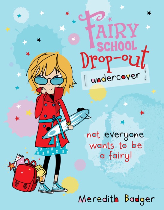 Fairy School Drop-Out: Undercover