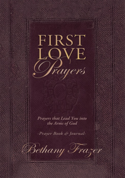 First Love Prayers