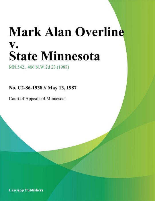 Mark Alan Overline v. State Minnesota