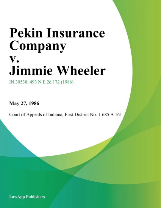 Pekin Insurance Company v. Jimmie Wheeler