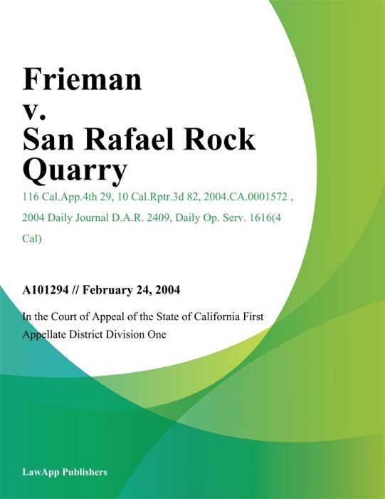 Frieman v. San Rafael Rock Quarry