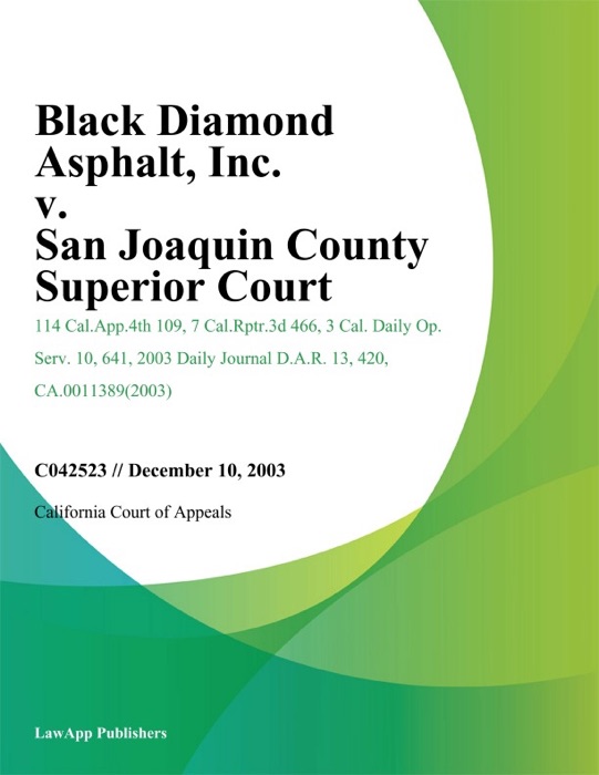 Black Diamond Asphalt, Inc. v. San Joaquin County Superior Court