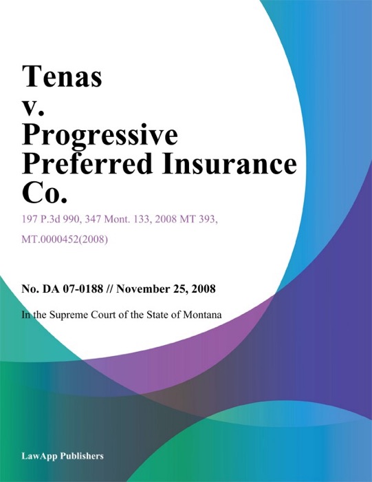 Tenas v. Progressive Preferred Insurance Co.