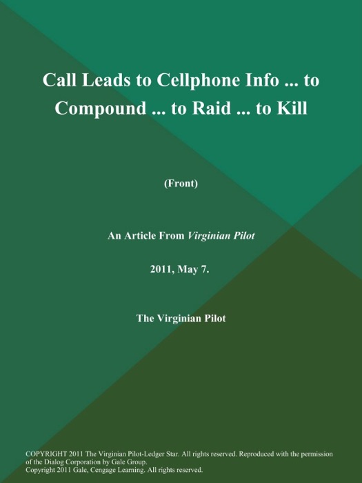 Call Leads to Cellphone Info ... to Compound ... to Raid ... to Kill (Front)