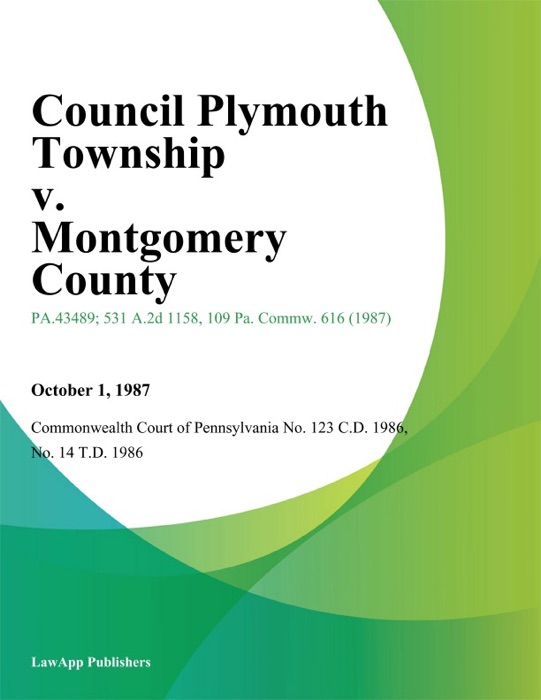 Council Plymouth Township v. Montgomery County