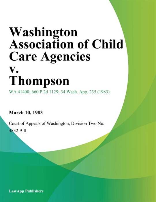 Washington Association of Child Care Agencies v. Thompson