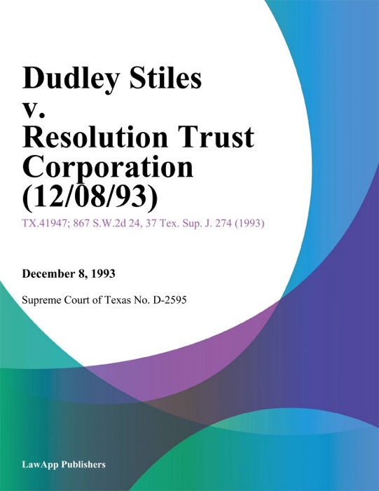 Dudley Stiles v. Resolution Trust Corporation