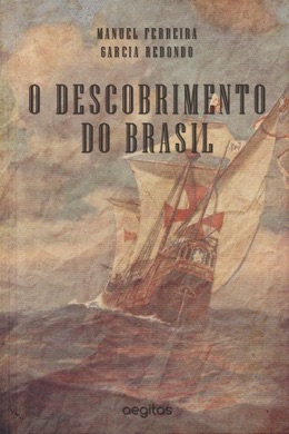 Capa do livro O Descobrimento do Brasil de Pedro Álvares Cabral