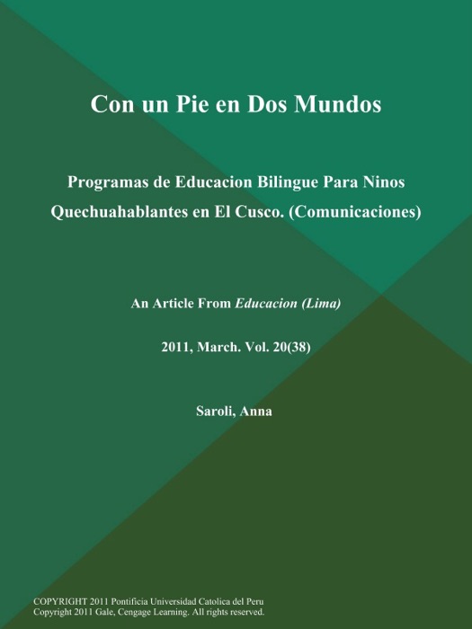 Con un Pie en Dos Mundos: Programas de Educacion Bilingue Para Ninos Quechuahablantes en El Cusco (Comunicaciones)