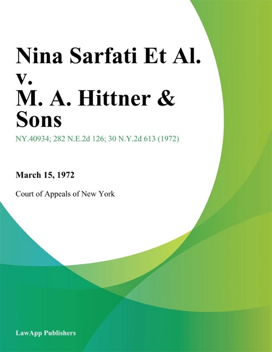 Nina Sarfati Et Al. v. M. A. Hittner & Sons