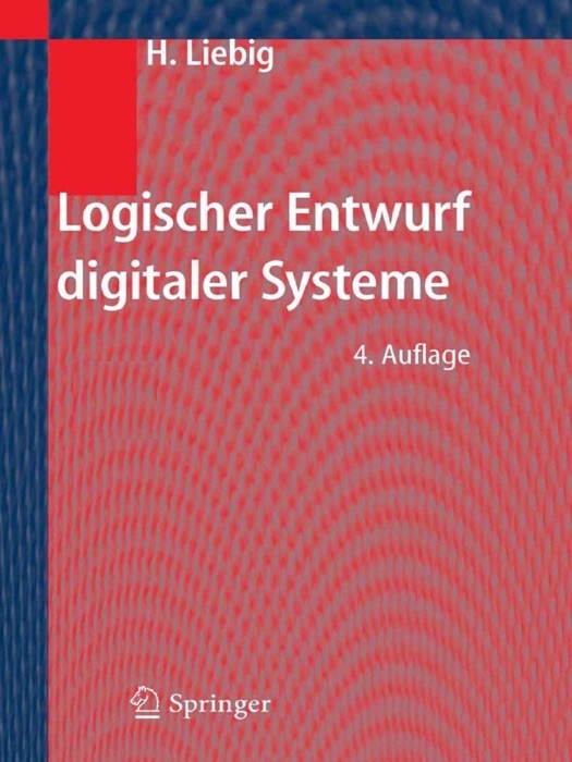 Logischer Entwurf digitaler Systeme