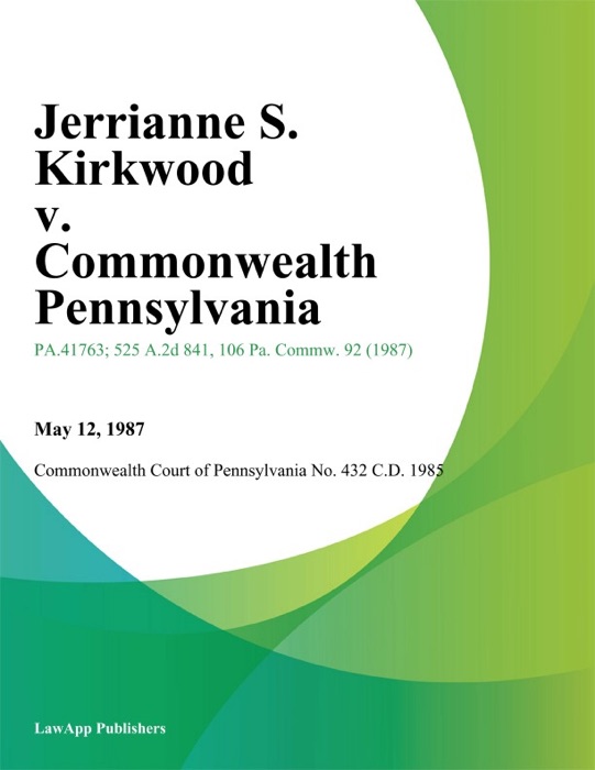 Jerrianne S. Kirkwood v. Commonwealth Pennsylvania