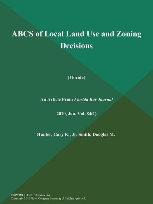 ABCS of Local Land Use and Zoning Decisions (Florida)