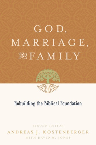 God, Marriage, and Family