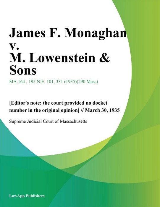 James F. Monaghan v. M. Lowenstein & Sons