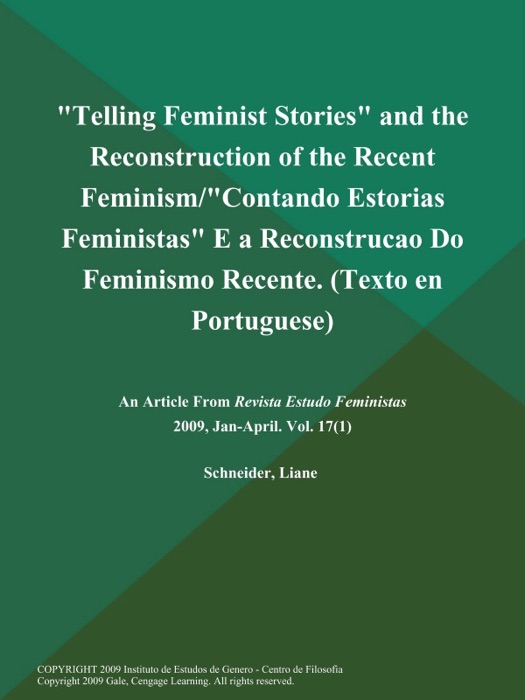 Telling Feminist Stories and the Reconstruction of the Recent Feminism/