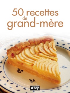 50 recettes de grand-mère - Kaufmann Johanna