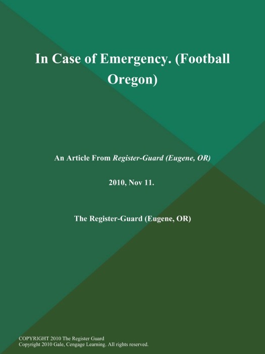 In Case of Emergency (Football Oregon)